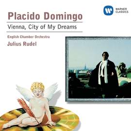 Placido Domingo: Vienna - City of My Dreams