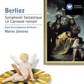 Berlioz: Symphonie fantastique, Op. 14, etc.