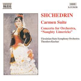 Shchedrin: Carmen Suite & Concerto for Orchestra No. 1