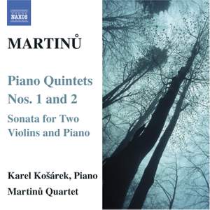 Martinu - Piano Quintets Nos. 1 & 2
