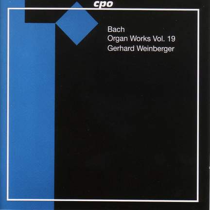 JS Bach - Organ Works Volume 19