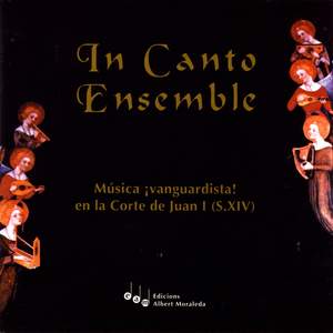 : Music from the Time of Juan I (1350-1396)