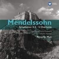 Mendelssohn - Symphonies Nos. 3 - 5 & Overtures