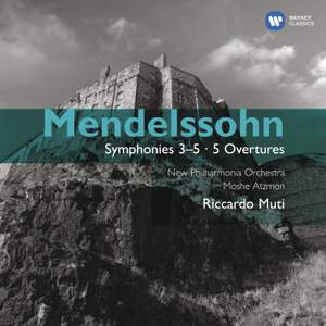 Mendelssohn - Symphonies Nos. 3 - 5 & Overtures