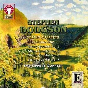 Stephen Dodgson: String Quartets Volume 1