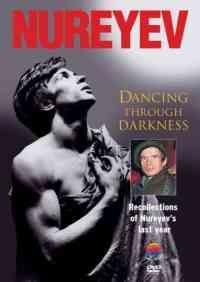 Nureyev: Dancing Through The Darkness
