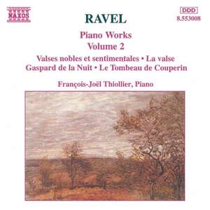 Ravel: Piano Works, Vol. 2