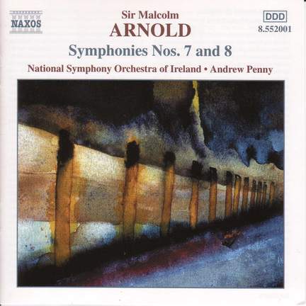 Arnold Symphonies Nos 7 8 Naxos 8552001 CD Or Download 