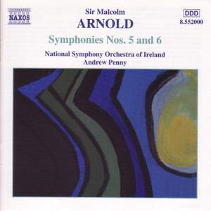Arnold - Symphonies Nos. 5 & 6