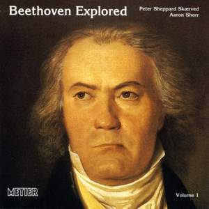 Beethoven Explored Volume 1