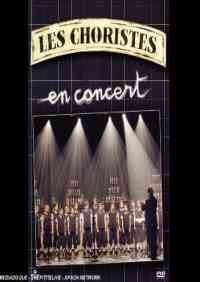 Les Choristes - In Concert
