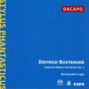 Buxtehude - Complete Organ Works Volume 5