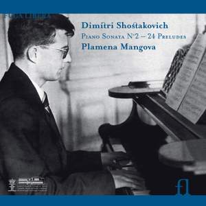 Shostakovich: Piano Sonata No. 2 & 24 Preludes, Op. 34