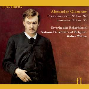 Glazunov: Piano Concerto No. 1 & Symphony No. 5