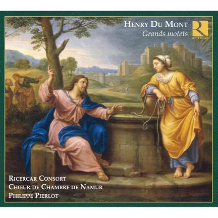 Henry Du Mont - Grand Motets