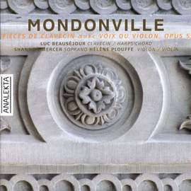 Mondonville: Works for harpsichord with voice and violin, Op. 5