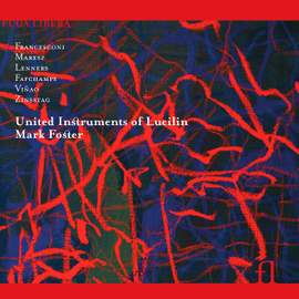 Francesconi, Maresz, Lenners, Fafchamps, Viñao & Zinnstag: Six New Works
