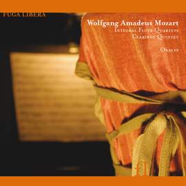 Mozart: Clarinet Quintet & Flute Quartets Nos. 1-4