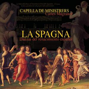 La Spagna - Dances from the Spanish Renaissance