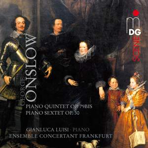 Onslow: Piano Quintet & Sextet