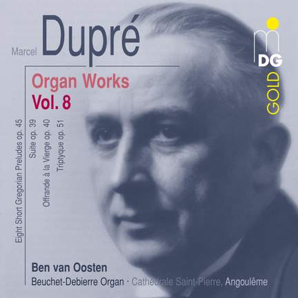 Dupré - Complete Organ Works Volume 8