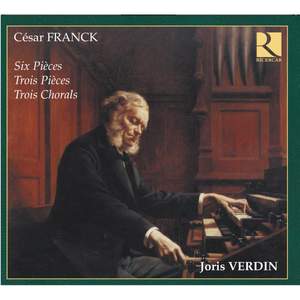 César Franck - Complete Organ Works