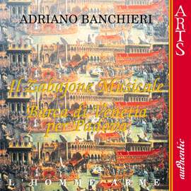 Banchieri: Il Zabaione musicale, etc.