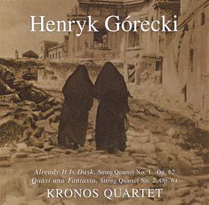 Gorecki: String Quartets Nos. 1 & 2