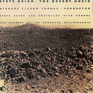 Reich: The Desert Music