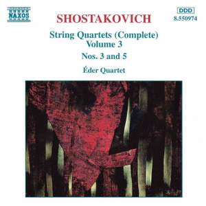 Shostakovich: String Quartets Nos. 3 & 5