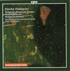 Vladigerov: Rhapsody Vardar Op. 16, etc.