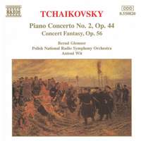 Tchaikovsky: Piano Concerto No. 2 & Concert Fantasy