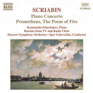 Scriabin: Piano Concerto, Prometheus & other works for piano and orchestra