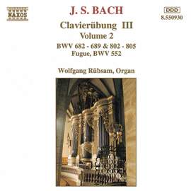 J S Bach: Clavierübung III, Volume 2