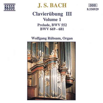 J S Bach: Clavierübung III, Volume 1