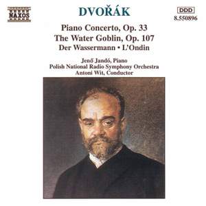Dvorak: Piano Concerto & The Water Goblin