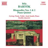 Bartók: Rhapsodies Nos. 1 & 2, Piano Quintet
