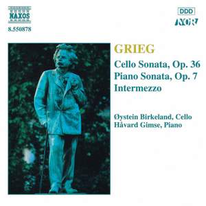 Grieg: Piano Sonata, Intermezzo, Cello Sonata