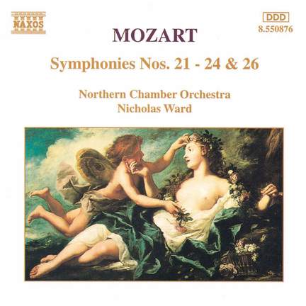 Mozart: Symphonies Nos. 21-24 & 26
