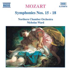 Mozart: Symphonies Nos. 15-18