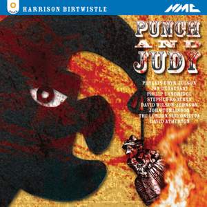 Birtwistle: Punch and Judy