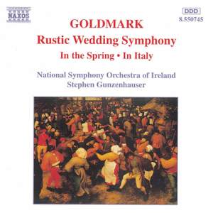 Goldmark: Rustic Wedding Symphony