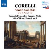 Corelli - Violin Sonatas, Op. 5 Nos. 7-12