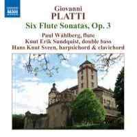 Platti: Six Flute Sonatas, Op. 3
