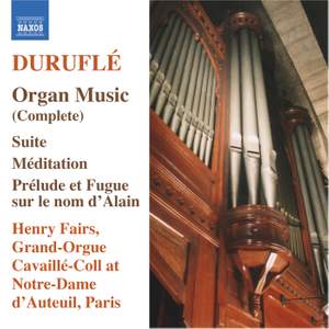 Duruflé - Complete Organ Music