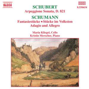 Schubert and Schumann: Cello works