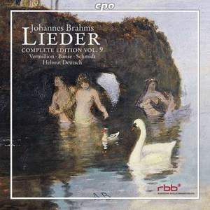 Brahms - Complete Lieder Edition Volume 9