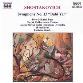 Shostakovich: Symphony No. 13 in B flat minor, Op. 113 'Babi Yar'