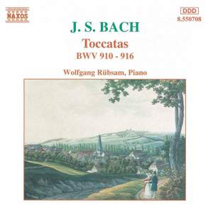 Bach, J S: Toccatas, BWV910-916