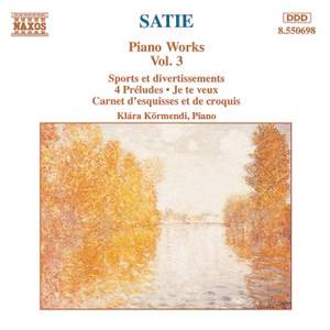 Satie: Piano Works, Vol. 3